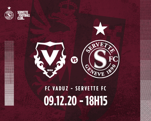 Vaduz - Servette FC : Rebondir