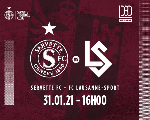 Servette FC ? FC Lausanne-Sport : Un derby pour commencer 2021