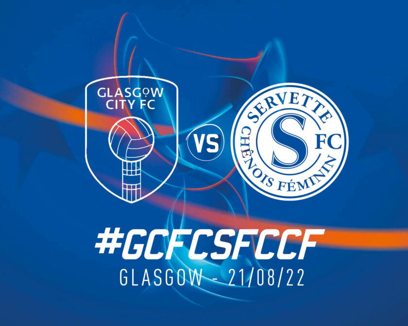 Glasgow City FC - Servette FCCF : un dernier défi européen