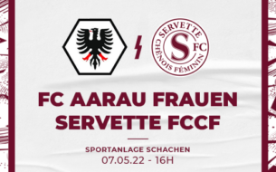 FC Aarau Frauen - Servette FCCF : place aux playoffs pour les Grenat
