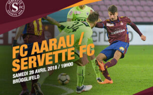 FC Aarau - Servette FC, samedi 28 avril à 19h