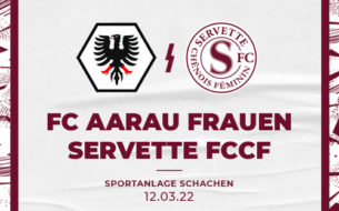 FC Aarau Frauen - Servette FCCF : chercher les trois points en Argovie