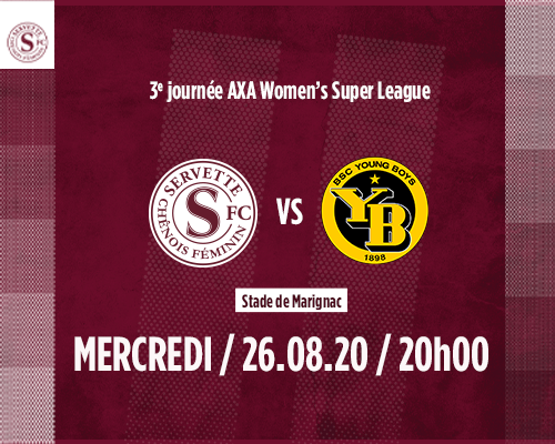 SERVETTE FC - YB FRAUEN : JAMAIS 2 SANS 3