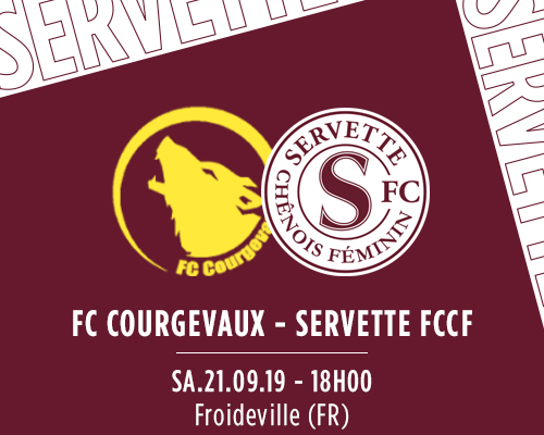 FC Courgevaux - Servette FCCF : Deuxième tour à Fribourg