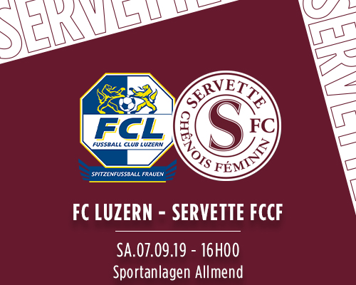 FC Luzern ? Servette FCCF : Confirmer que la saison est lancée
