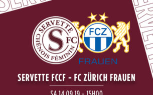 Servette FCCF ? FC Zürich Frauen : Les Grenat face aux championnes suisses