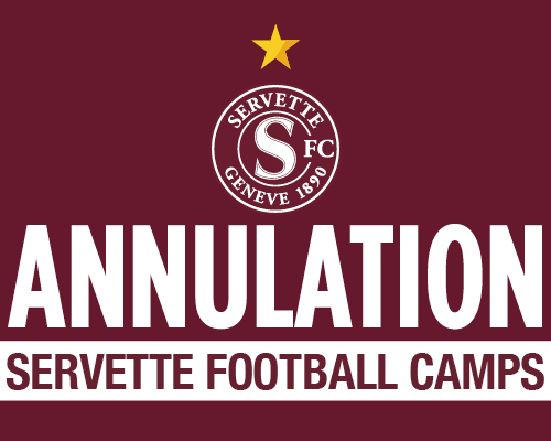 Annulation des Servette Football Camps