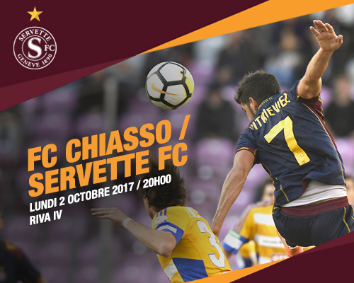 FC Chiasso - Servette FC, lundi 2 octobre à 20h