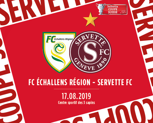 FC Echallens Région - Servette FC: bien débuter la compétition
