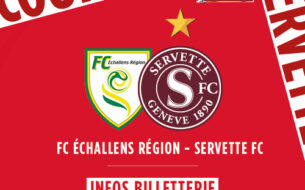 FC Echallens Région - Servette FC: infos billetterie