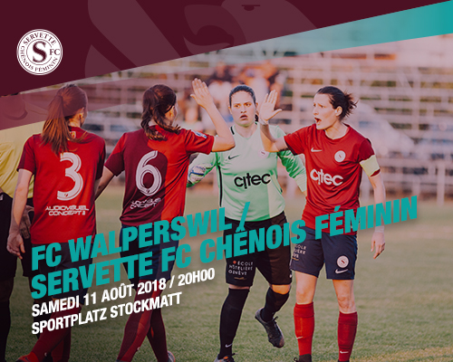 FC Walperswil ? Servette FCCF: la Coupe de Suisse pour commencer