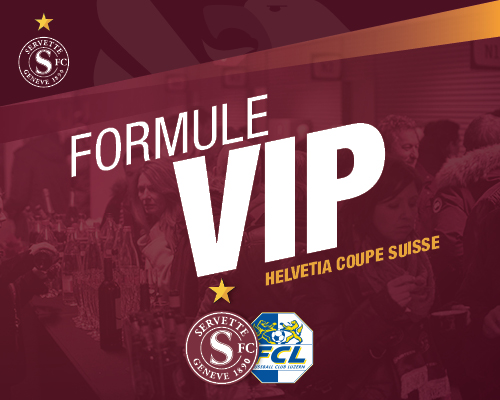 Offre VIP pour Servette-Lucerne