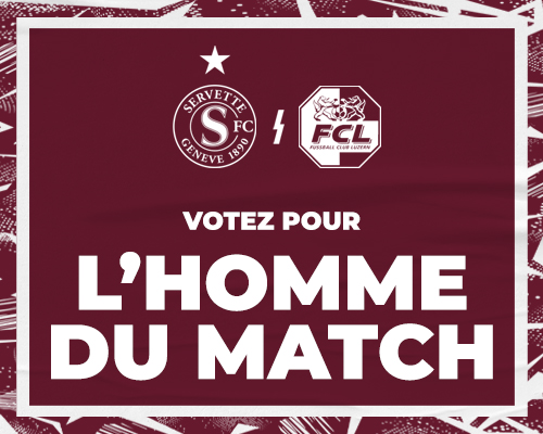 Votez pour l'homme du match de Servette-Lucerne