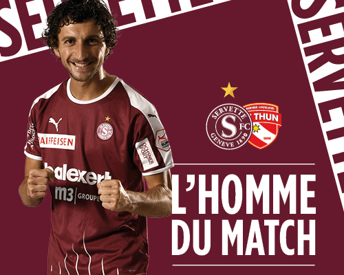 Servette FC - FC Thoune: Stevanovic élu Homme du Match