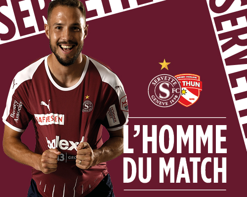 Servette FC - FC Thoune: Rouiller élu Homme du Match