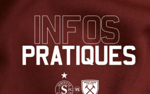 Servette FC ? West Ham United : les infos pratiques