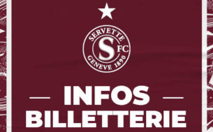 Servette FC ? FC Zürich : les infos billetterie