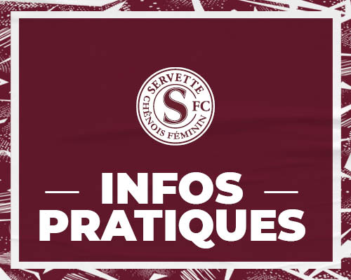 Servette FCCF ? Chelsea : les infos pratiques