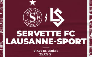 Servette FC ? FC Lausanne-Sport : mettre le feu