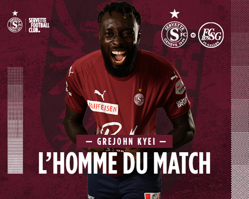Servette FC ? FC Saint-Gall : Kyei élu homme du match