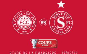 FC La Chaux-de-Fonds ? Servette FC : A l'assaut de la Tchaux !