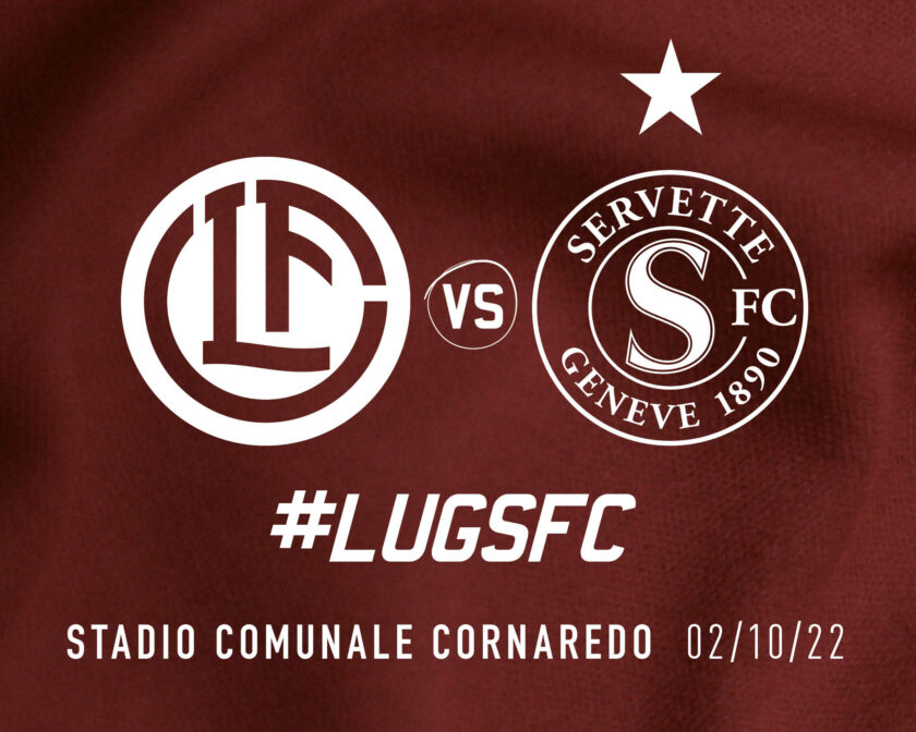FC Lugano – Servette FC : repartir de l'avant - Servette FC
