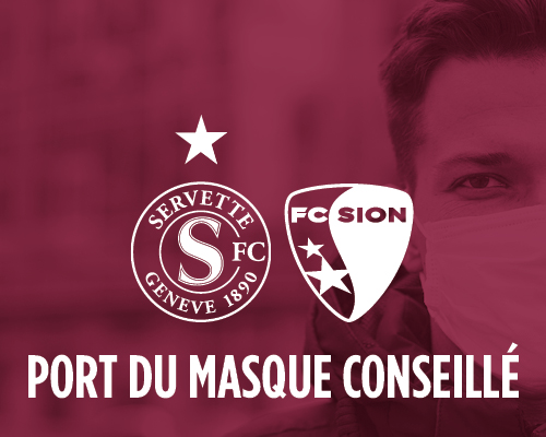 Port du masque conseillé au stade pour Servette - Sion
