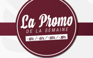 La promo de la semaine !