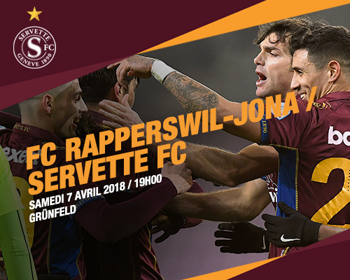 FC Rapperswil-Jona - Servette FC, samedi 7 avril à 19h