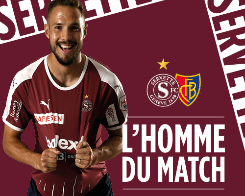 Servette FC - FC Bâle: Rouiller élu Homme du Match