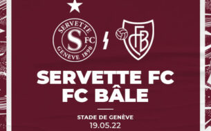 Servette FC ? FC Bâle : la dernière à domicile