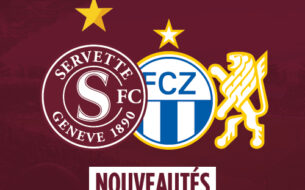 Nouveautés pour Servette-Zürich