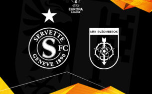 Servette FC ? MFK Ruzomberok : la grande 100e !