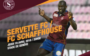 Servette FC - FC Schaffhouse, jeudi 19 avril à 20h