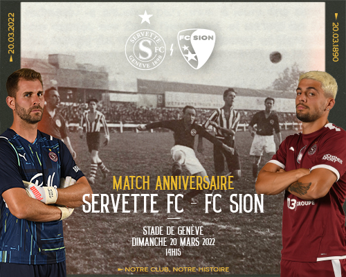 Servette FC - FC Sion : un derby pour fêter 132 ans d'histoire
