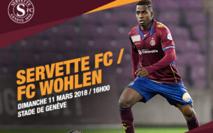 Servette FC - FC Wohlen dimanche 11 mars à 16h au Stade de Genève