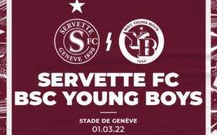 Servette FC ? BSC Young Boys : match de gala
