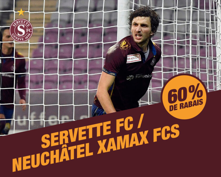 Servette ? Xamax : 60% de réduction sur la billetterie en ligne cette semaine