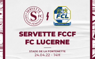 Servette FCCF - FC Lucerne : terminer en beauté