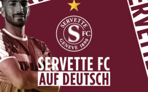 Servette FC auf Deutsch!