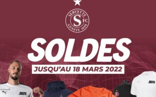 Soldes du Servette FC jusqu'au 18 mars