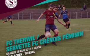 FC Therwil - Servette FCCF, samedi 19 mai à 18h30