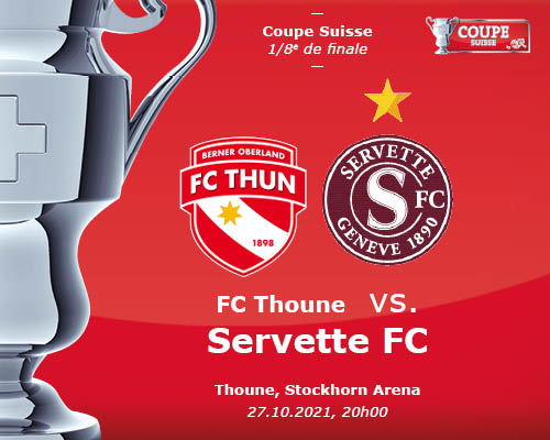 FC Thoune ? Servette FC : La Coupe pour se relancer