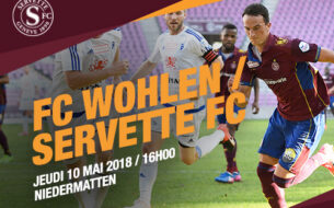 FC Wohlen - Servette FC, jeudi 10 mai à 16h