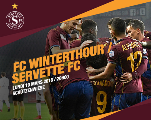 FC Winterthour - Servette FC, lundi 19 mars à 20h
