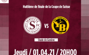 Servette FCCF - Young Boys : Place à la Coupe !