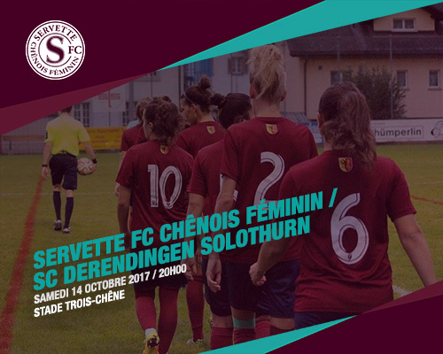 Servette FCCF ? SC Derendingen Solothurn ce samedi 14 octobre à 20h
