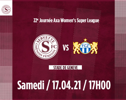 Servette FCCF - FC Zürich : Match décisif