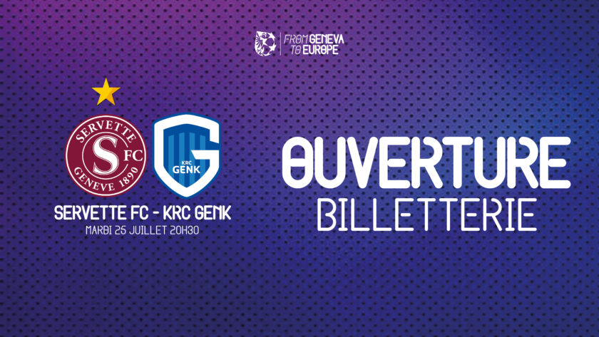 Billetterie ouverte pour Servette-Genk