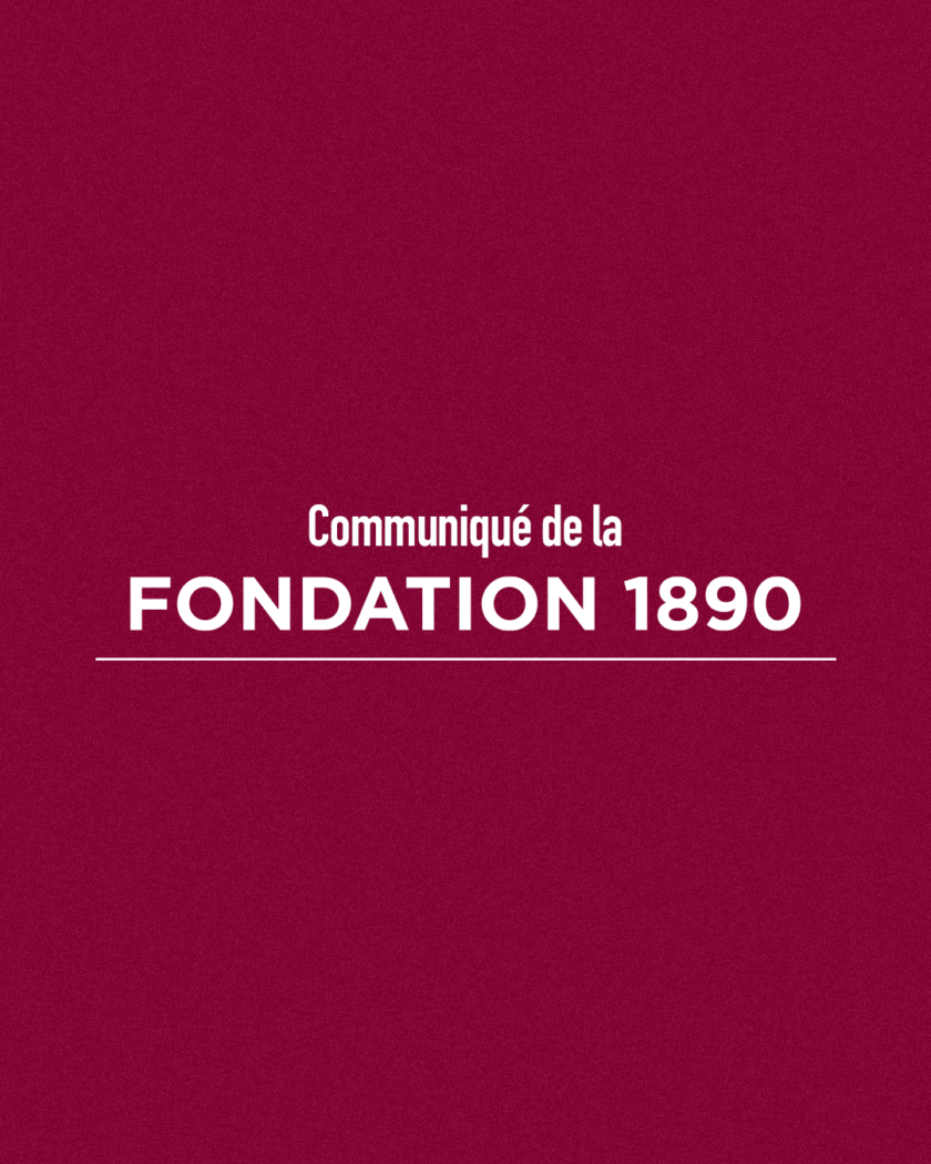 Communiqué de la Fondation 1890
